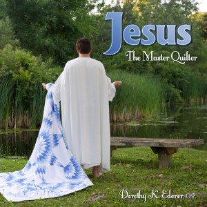 cover for my Jesus Quilt book